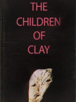 The Children of Clay