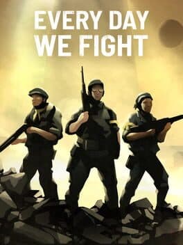 Every Day We Fight cover art