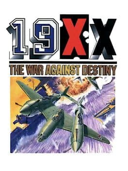 19XX: The War Against Destiny cover art