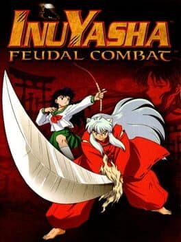 Inuyasha: Feudal Combat cover art