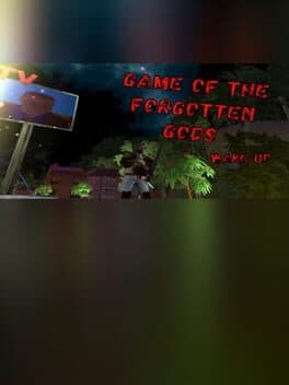 Game of The Forgotten Gods. Wake Up cover art