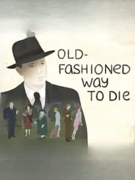 Old-Fashioned Way to Die cover art