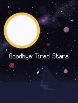 Goodbye Tired Stars cover art