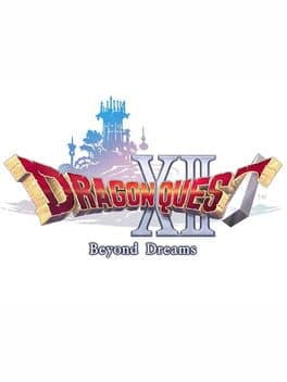 Dragon Quest XII: Beyond Dreams cover art