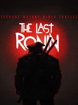 Teenage Mutant Ninja Turtles: The Last Ronin cover art