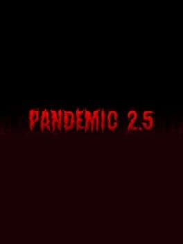 Pandemic 2.5