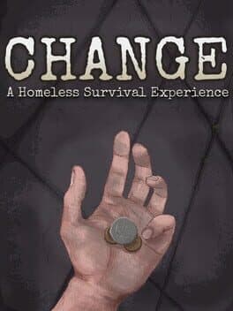 Change: A Homeless Survival Experience cover art