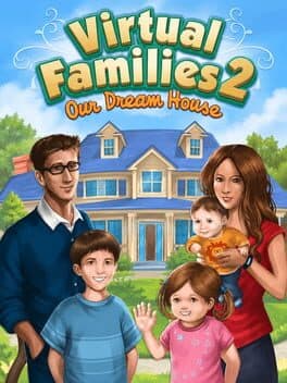 Virtual Families 2: Our Dream House cover art