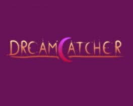 Dreamcatcher