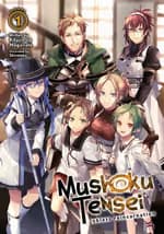 無職転生 ~異世界行ったら本気だす~ 1 (light novel)