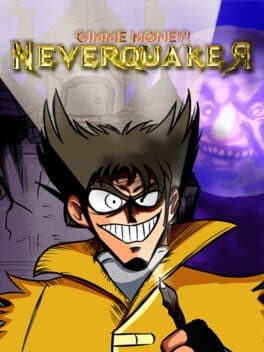 Gimme Money! Neverquaker cover art