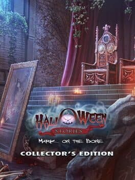 Halloween Stories: Mark on the Bone - Collector's Edition cover art