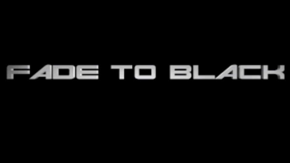 Fade to Black screenshot 1