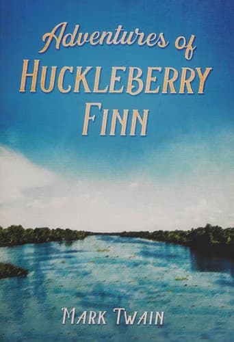 Adventures of Huckleberry Finn