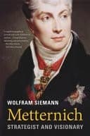 Metternich -- Stratege und Visionär